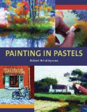 Painting in Pastels 2010 9781847971982 Front Cover