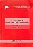 First Course in Graph Theory and Combinatorics  9788185931982 Front Cover