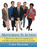 Mentoring in Action A Month-by-Month Curriculum for Mentors and Their New Teachers  9780205438983 Front Cover