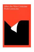 After the New Criticism  9780226471983 Front Cover