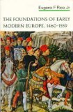 Foundations of Early Modern Europe, 1460-1559  9780393098983 Front Cover