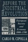 Before the Industrial Revolution European Society and Economy, 1000-1700 3rd 9780393311983 Front Cover