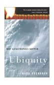 Ubiquity Why Catastrophes Happen 2002 9780609809983 Front Cover