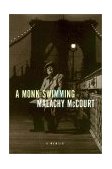 Monk Swimming A Memoir  9780786863983 Front Cover