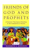 Friends of God and Prophets A Feminist Theological Reading of the Communion of Saints cover art