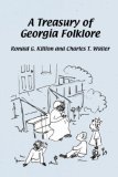 Treasury of Georgia Folklore 2007 9780877972983 Front Cover