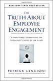 Truth about Employee Engagement A Fable about Addressing the Three Root Causes of Job Misery  9781119237983 Front Cover