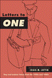 Letters to One Gay and Lesbian Voices from the 1950s and 1960s cover art