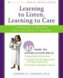 Learning to Listen, Learning to Care A Workbook to Help Kids Learn Self-Control and Empathy  9781572245983 Front Cover