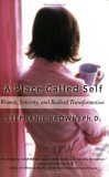 Place Called Self Women, Sobriety and Radical Transformation cover art