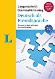 Langenscheidt Grammatiktraining Deutsch Als Fremdsprache - Essential German Grammar in Exercises (German Edition) ï¿½bungen Zu Allen Wichtigen Grammatikthemen  9783468348983 Front Cover