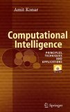 Computational Intelligence Principles, Techniques and Applications 2005 9783540208983 Front Cover