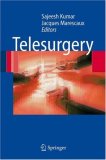 Telesurgery 2007 9783540729983 Front Cover