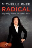 Radical Fighting to Put Students First  9780062203984 Front Cover