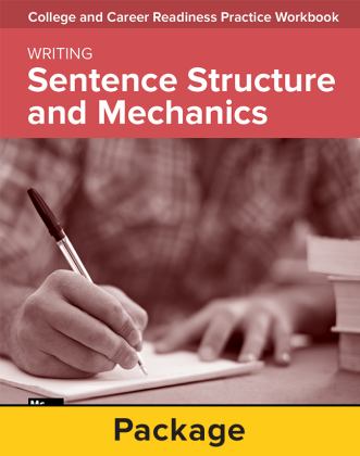 College and Career Readiness Skills Practice Workbook: Sentence Structure and Mechanics, 10-Pack 2016 9780076754984 Front Cover