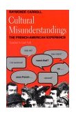 Cultural Misunderstandings The French-American Experience cover art
