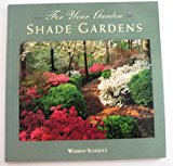 For Your Garden Shade Gardens 1994 9780316775984 Front Cover