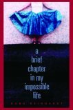 Brief Chapter in My Impossible Life 2006 9780385746984 Front Cover