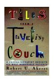 Tales from a Traveling Couch A Psychotherapist Revisits His Most Memorable Patients cover art