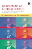 On Becoming an Effective Teacher Person-Centered Teaching, Psychology, Philosophy, and Dialogues with Carl R. Rogers and Harold Lyon  9780415816984 Front Cover