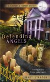 Defending Angels 2008 9780425224984 Front Cover