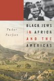 Black Jews in Africa and the Americas 