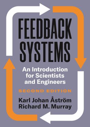 Feedback Systems An Introduction for Scientists and Engineers, Second Edition  9780691193984 Front Cover