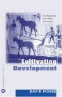 Cultivating Development An Ethnography of Aid Policy and Practice cover art
