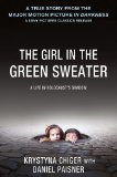 Girl in the Green Sweater A Life in Holocaust's Shadow  9781250018984 Front Cover