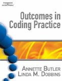 Outcomes in Coding Practice A Roadmap from Provider to Payer 2009 9781401898984 Front Cover