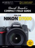 David Busch's Compact Field Guide for the Nikon D7000 2011 9781435459984 Front Cover