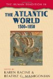 The Human Tradition in The Atlantic World 1500-1850  cover art