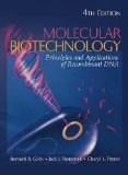 Molecular Biotechnology Principles and Applications of Recombinant DNA cover art