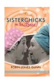 Sisterchicks - On the Loose 2003 9781590521984 Front Cover