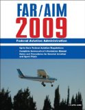 Federal Aviation Regulations / Aeronautical Information Manual 2009 (FAR/AIM) 2008 9781602392984 Front Cover