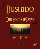 Bushido The Soul of Japan  9781603861984 Front Cover