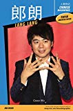 Chinese Biographies Lang Lang, (with Pinyin Annotations) 2nd 9781622910984 Front Cover