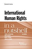 International Human Rights in a Nutshell 5th 9781634605984 Front Cover