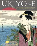 Ukiyo-E The Art of the Japanese Print