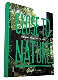 Close to Nature Inspiring Houses off the Road  9789460581984 Front Cover