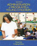 Administration of Programs for Young Children 8th 2010 9780495808985 Front Cover