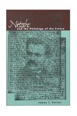Nietzsche and the Philology of the Future 2002 9780804736985 Front Cover