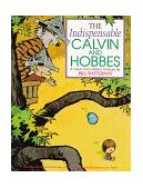 Indispensable Calvin and Hobbes A Calvin and Hobbes Treasury 1992 9780836218985 Front Cover