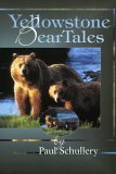 Yellowstone Bear Stories 1991 9780911797985 Front Cover