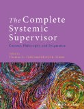 Complete Systemic Supervisor Context, Philosophy, and Pragmatics