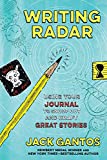 Writing Radar Using Your Journal to Snoop Out and Craft Great Stories  9781250222985 Front Cover