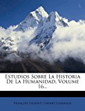 Estudios Sobre la Historia de la Humanidad 2012 9781278972985 Front Cover
