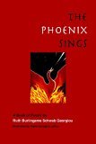 Phoenix Sings A Book of Poetry By 2006 9781425903985 Front Cover