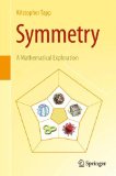 Symmetry A Mathematical Exploration