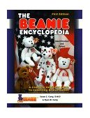 Beanie Encyclopedia : Identification and Values 1998 9781574320985 Front Cover